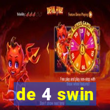 de 4 swin